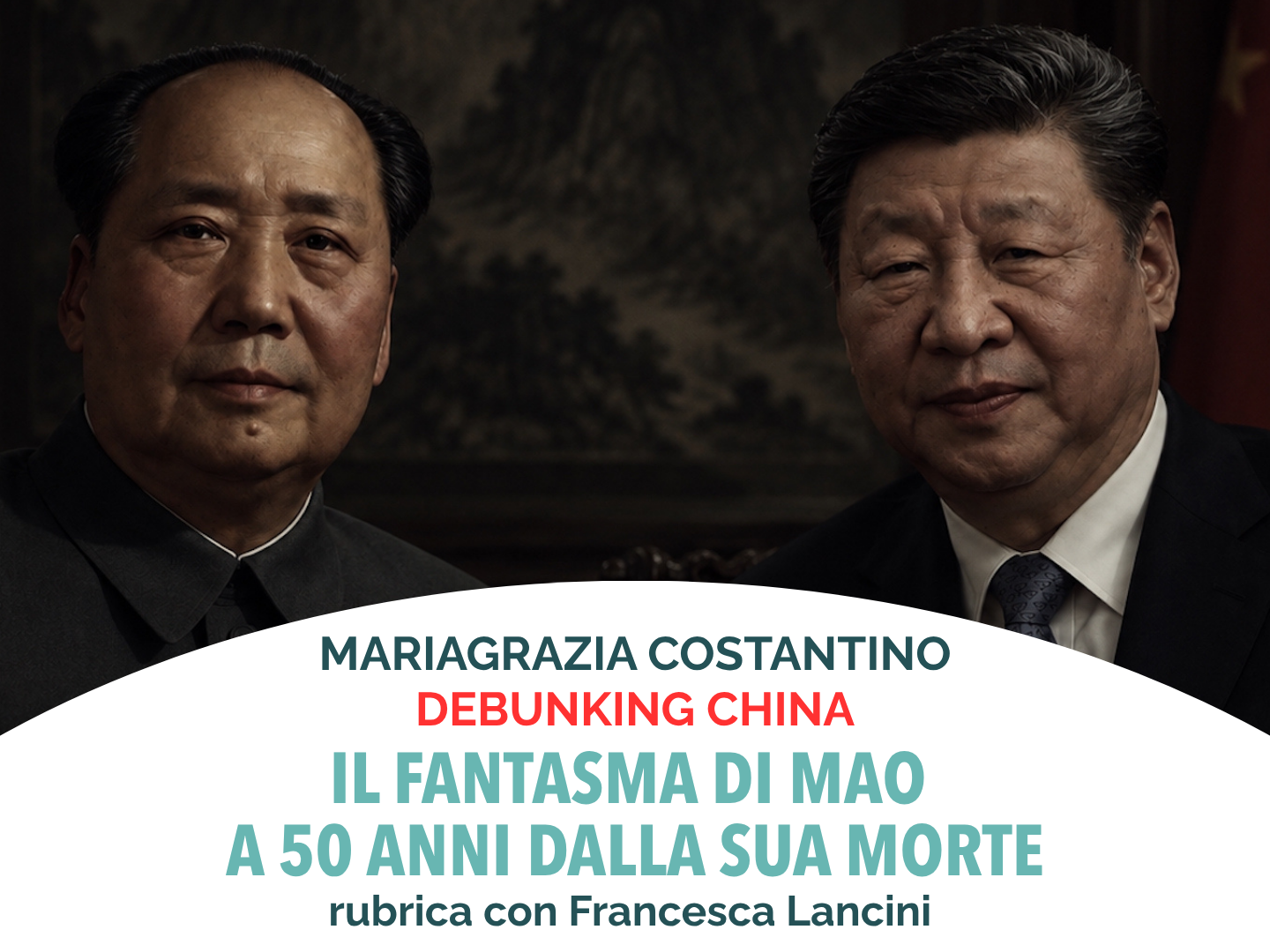 Rubrica Debunking China-2 Mao Zedong e Xi Jinping. Fonte: elaborazione IA